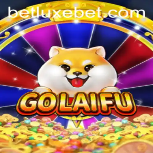 Unveiling GoLaiFu: A Thrilling Journey into LUXEBET Entertainment