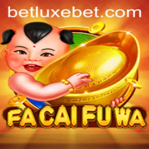 Discovering FaCaiFuWa: An Insight into the Game and LUXEBET